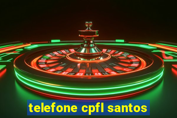 telefone cpfl santos